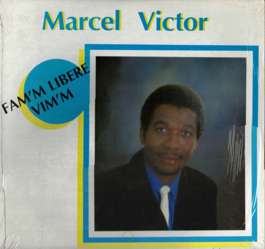 Marcel Victor - Fam'M Libere Vinm'm - Haitian Music - Album